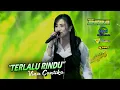 Download Lagu TERLALU RINDU - VINA CANTIKA NEW RERA MUSIK x PM AUDIO LIVE BALEREJO MADIUN
