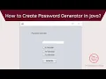 How to Create Password Generator in java Easy way