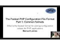 The Fastest PHP Configuration File Format Part 1