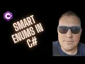 Mastering Smart Enums Harness the Power of C for Smarter Coding