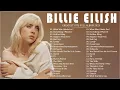 Download Lagu Billie Eilish Playlist - Billie Eilish Top Hits - Billie Eilish The Most Popular Songs