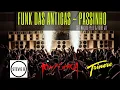 Download Lagu 🏆🔥PASSINHO - FUNK DAS ANTIGAS (SET MIXADO)