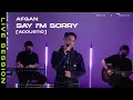 Download Lagu Afgan - say I'm sorry Acoustic Version