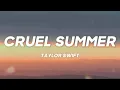 Download Lagu Taylor Swift - Cruel Summer (Lyrics)