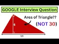 End Result Will Shock You Google Interview Question