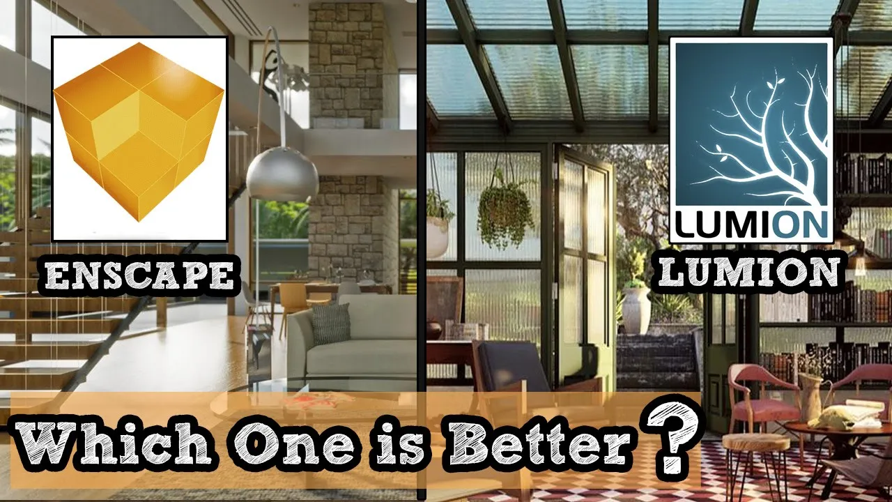 Lumion vs Enscape which is Better