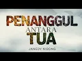 Cover | Janedy Nibong | Penanggul Antara Tua