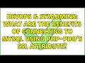 DevOps SysAdmins What are the benefits of connecting to MySQL using PHP-PDO s SSL attribute