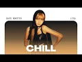 LISA - Chill [BASS BOOSTED]