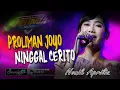 Download Lagu Proliman joyo (Cover Nonik) ZELINDA MUSIC - MARGO MULYO AUDIO - SANJAYA MULTIMEDIA