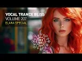 Download Lagu VOCAL TRANCE BLISS VOL. 207 [FULL SET] Elara Special