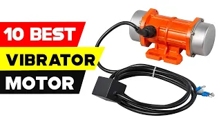 Top 10 Best Concrete Vibrator Motors 2024 Best Vibration Motors  Top 10 Best Concrete Vibrator Motors 2024 Best Vibration Motors