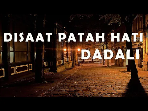 Download MP3 Disaat Patah Hati - Dadali lirik