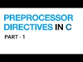 Preprocessor Directives in C Part-1 Introduction