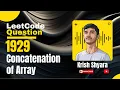 LeetCode 1929 Concatenation of Array Simple C Solution Explained
