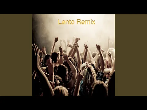 Download MP3 Lento (Remix)