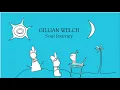 Look at Miss Ohio - Gillian Welch