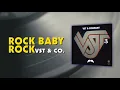 Rock Baby Rock - VST & Co. [Official Lyric Video]