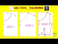 PATTERN MAKING TUTORIAL ARC TOOL - VALENTINA