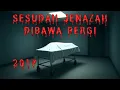 #226      LARANGAN AYAH (1997 Kelantan), SEBAIK JENAZAH DIBAWA PERGI (2017)