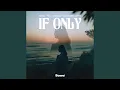 Lagu If Only