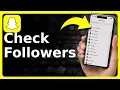 How To Check Snapchat Followers