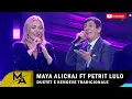 Maya Alickaj FT Petrit Lulo - Kolazh Duetet e kengeve tradicionale