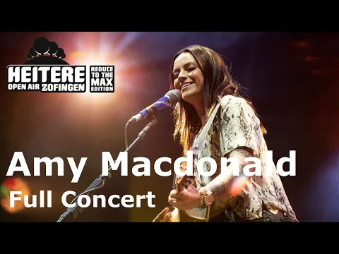 Download MP3 Amy Macdonald - Full Concert - Heitere Open Air 2021