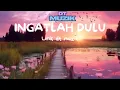 Lagu INGATLAH DULU - DT MUZIK II MUSIK ENAK DI DENGAR SAAT SANTAI II #love #ai #musikcafe #songs #musica