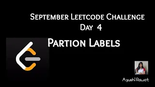 Partition Labels September Leetcode Challenge Leetcode 768 Day 4
