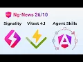 Ng-News Signality Vitest 4 1 Angular Skills