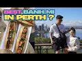 VIETNAMESE APPROVED CHEAP EATS IN PERTH