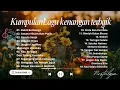Lagu kenangan terbaik | lagu nostalgia tahun 70- 80-90an | album nostalgia sma 