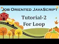 JavaScript Tutorial-2 For Loop