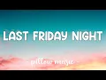 Download Lagu Last Friday Night (TGIF) - Katy Perry (Lyrics) 🎵
