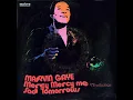 Download Lagu Marvin Gaye ~ Mercy Mercy Me (The Ecology) 1971 Soul Purrfection Version