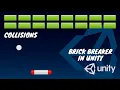 Brick Breaker in Unity Collisions