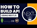 Next js Tutorial for Beginners Nextjs 14 Build API Using Mongodb