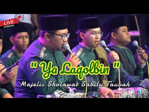 Download MP3 YA LAQOLBIN - Majelis Sabilu Taubah ST Nyel SDA-SBY Bersholawat Live in Waru 2023