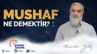 Mushaf ne demektir?