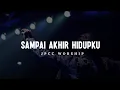 Sampai Akhir Hidupku - JPCC Worship (Lirik)