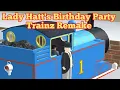 Download Lagu Lady Hatt's Birthday Party Trainz Remake