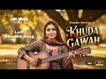 Lagu Khuda Gawah 1992 | Tu Mujhe Qubool - Female Version | Saaniya Khan | Lofi Remake Song |