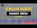 Download Lagu Sewulan Maning - ( KARAOKE RAMPAK COWOK RENDAH ) hj. Aas Rolani TARLING LAWASAN MASIH VIRAL