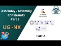 Unigraphics NX-Assembly Tutorials Assembly Constraints Part 2 How to assemble components in UG