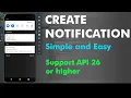 Creating A Simple Notification In Android Studio - Work for API 26 Or Higher