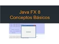 JavaFX 8 Tutorial - Conceptos Basicos Espanol