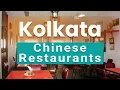 Top 10 Best Chinese Restaurants to Visit in Kolkata India - English