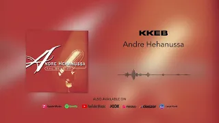 Download Andre Hehanussa - KKEB (Official Audio) MP3