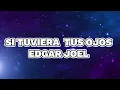 SI TUVIERA TUS OJOS - EDGAR JOEL#salsaromantica #salsaconestilo